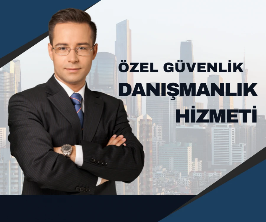 Özel Güvenlik Hizmetleri